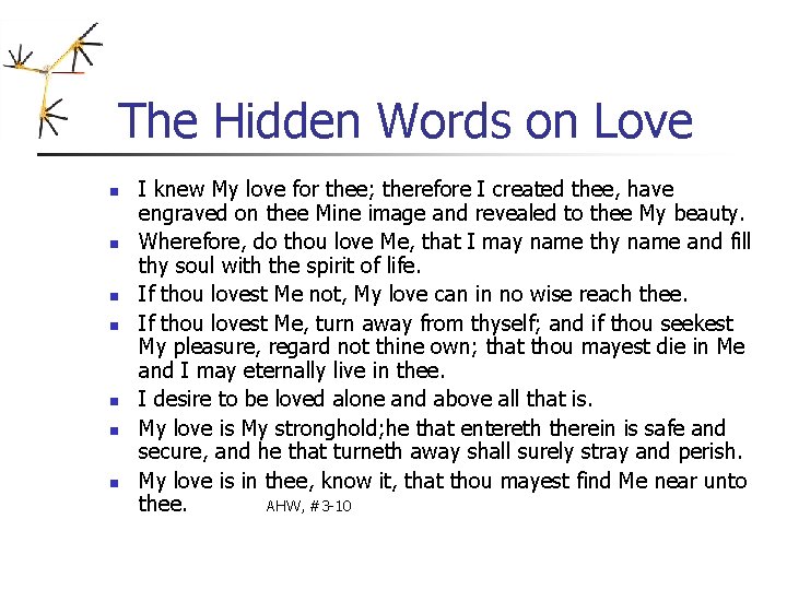 The Hidden Words on Love n n n n I knew My love for The Hidden Words on Love n n n n I knew My love for