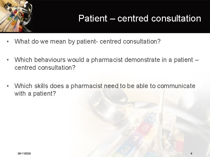 Patient – centred consultation • What do we mean by patient- centred consultation? •