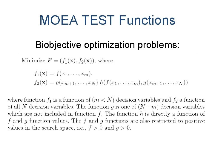 MOEA TEST Functions Biobjective optimization problems: 