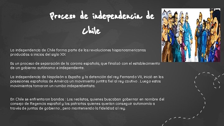 Proceso de independencia de Chile La independencia de Chile forma parte de las revoluciones