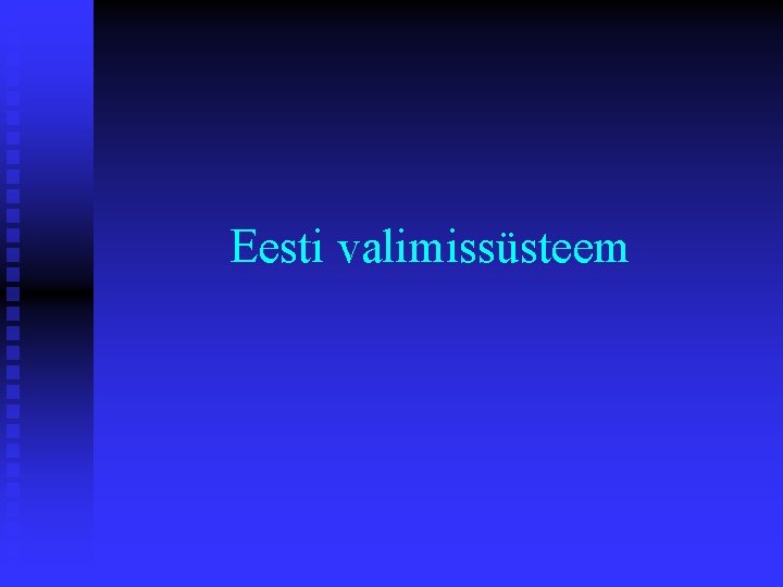 Eesti valimissüsteem 