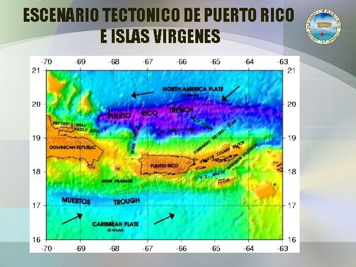 ESCENARIO TECTONICO DE PUERTO RICO E ISLAS VIRGENES 