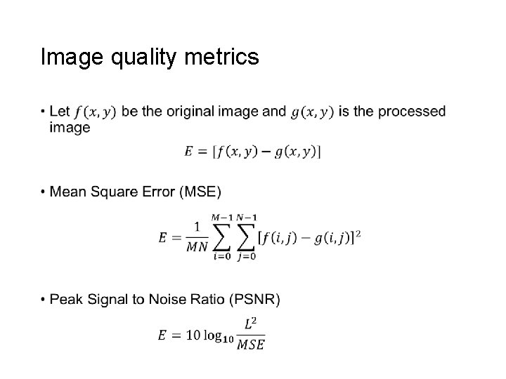 Image quality metrics • 