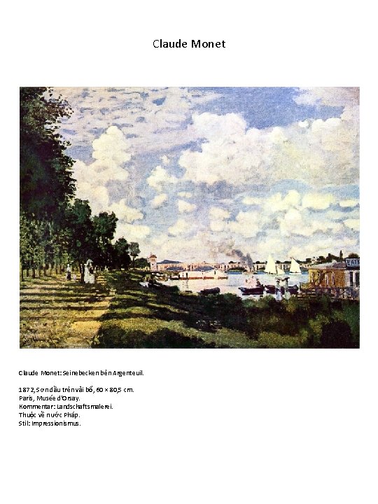 Claude Monet: Seinebecken bên Argenteuil. 1872, Sơn dầu trên vải bố, 60 × 80,
