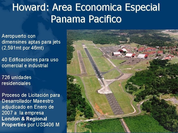 Howard: Area Economica Especial Panama Pacifico Aeropuerto con dimensines aptas para jets (2, 591