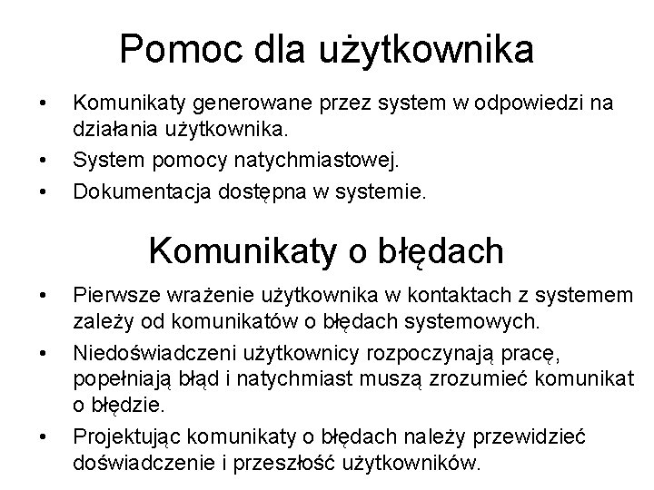 Pomoc dla użytkownika • • • Komunikaty generowane przez system w odpowiedzi na działania