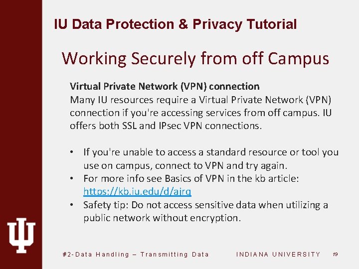 IU Data Protection & Privacy Tutorial Working Securely from off Campus Virtual Private Network