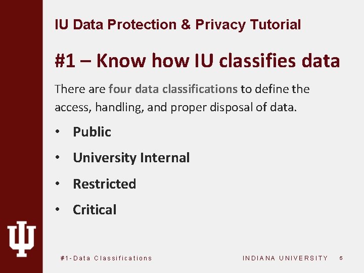 IU Data Protection & Privacy Tutorial #1 – Know how IU classifies data There