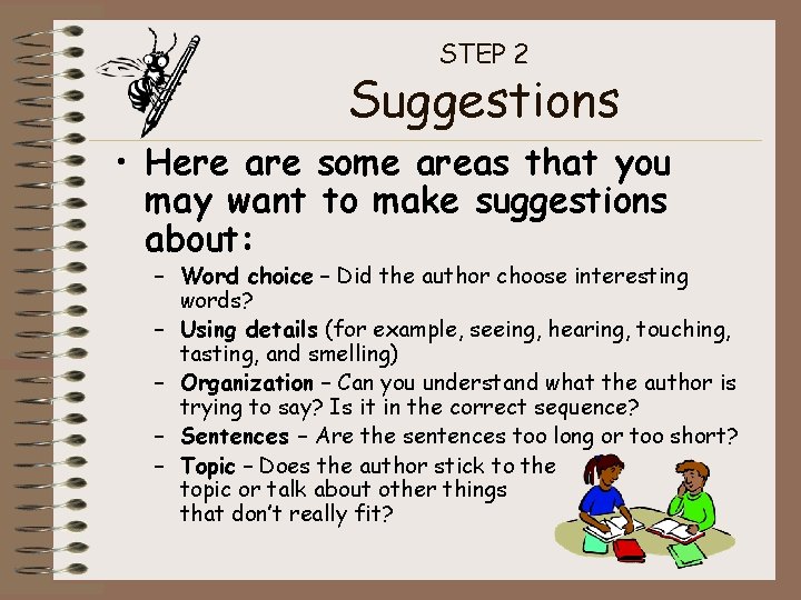 STEP 2 Suggestions • Here are some areas that you may want to make STEP 2 Suggestions • Here are some areas that you may want to make