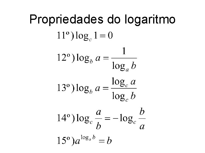 Propriedades do logaritmo 