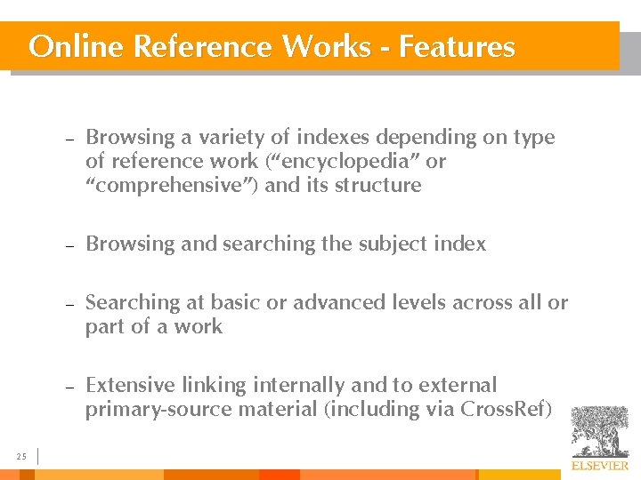 Online Reference Works - Features 25 – Browsing a variety of indexes depending on Online Reference Works - Features 25 – Browsing a variety of indexes depending on