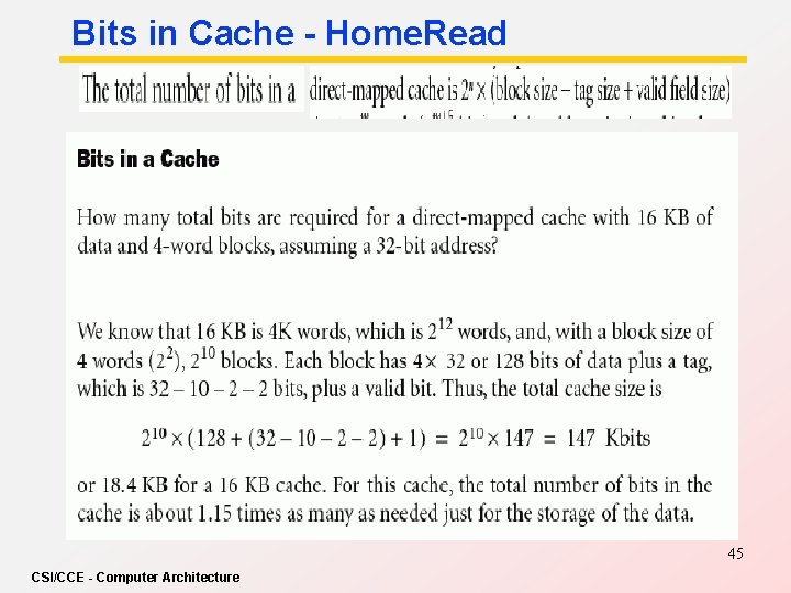 Bits in Cache - Home. Read 45 CSI/CCE - Computer Architecture 