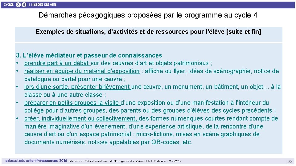 Démarches pédagogiques proposées par le programme au cycle 4 Exemples de situations, d’activités et