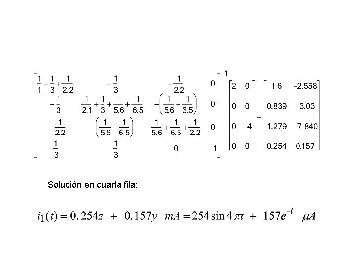 Solución en cuarta fila: 