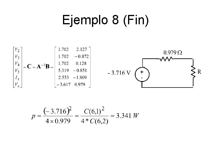 Ejemplo 8 (Fin) 