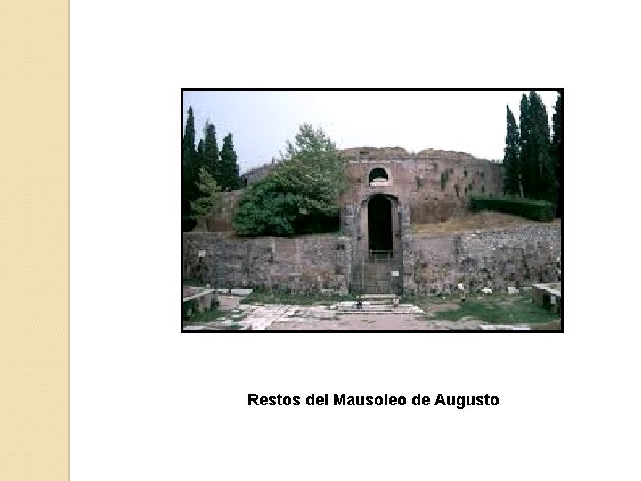 Restos del Mausoleo de Augusto 