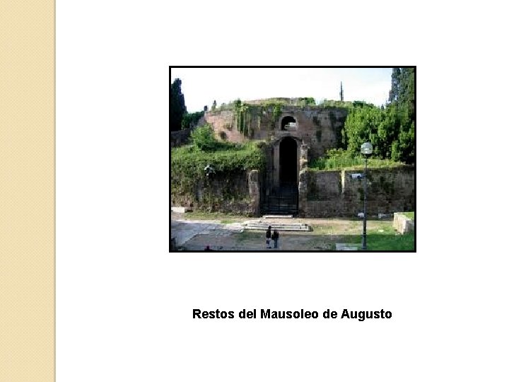 Restos del Mausoleo de Augusto 