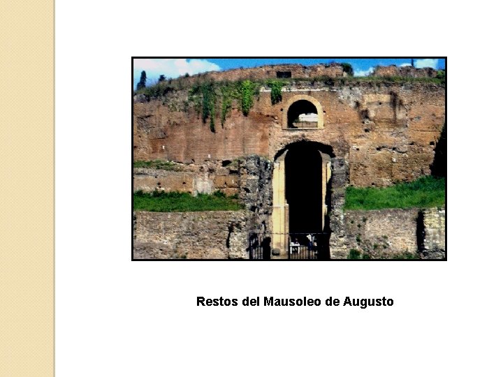 Restos del Mausoleo de Augusto 