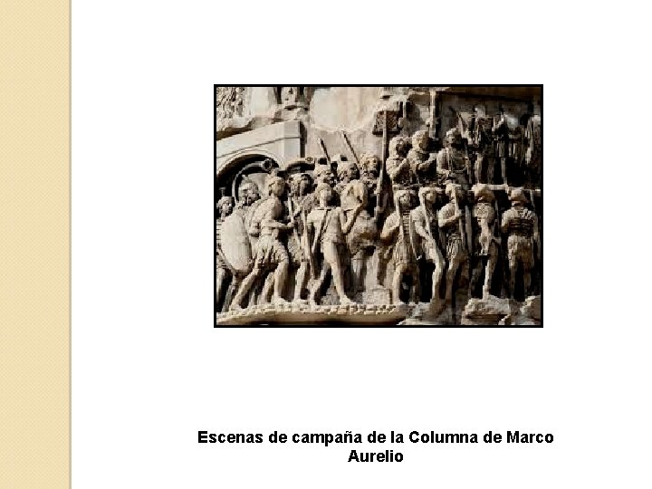 Escenas de campaña de la Columna de Marco Aurelio 