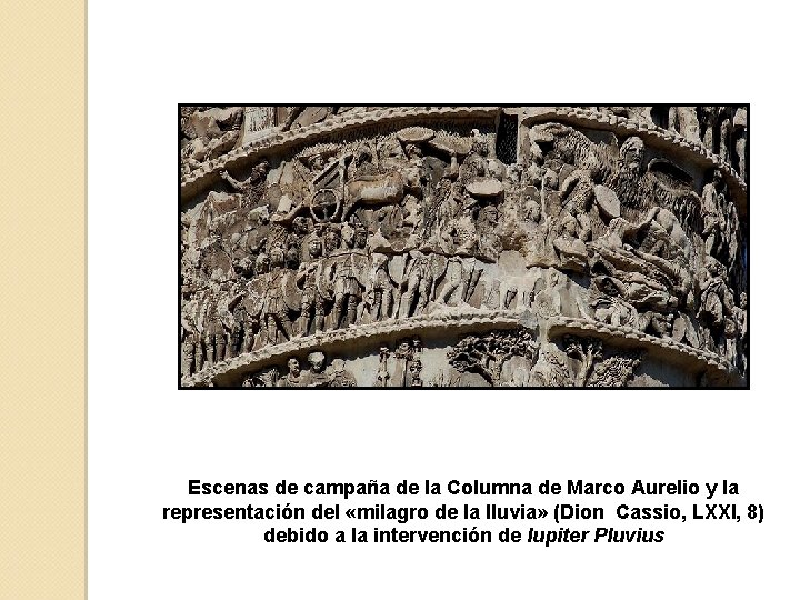 Escenas de campaña de la Columna de Marco Aurelio y la representación del «milagro