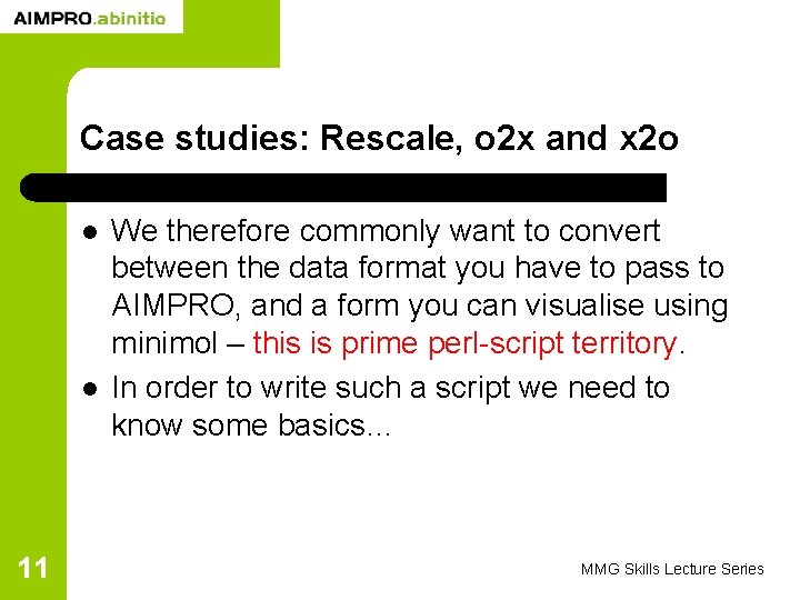 Case studies: Rescale, o 2 x and x 2 o l l 11 We