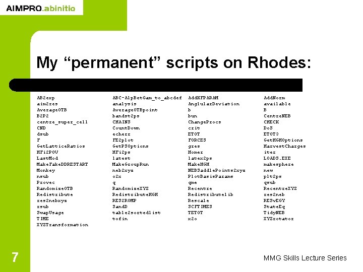 My “permanent” scripts on Rhodes: AB 2 exp aim 2 res Average. OTB B