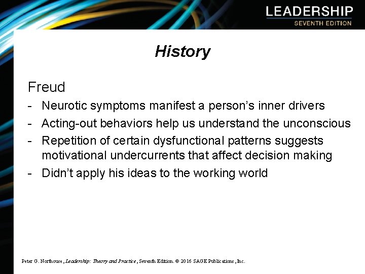 History Freud - Neurotic symptoms manifest a person’s inner drivers - Acting-out behaviors help