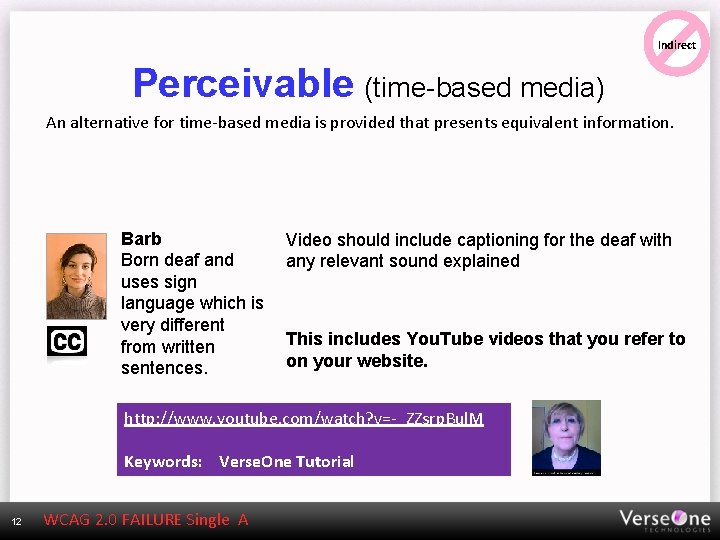 Indirect Perceivable (time-based media) An alternative for time-based media is provided that presents equivalent