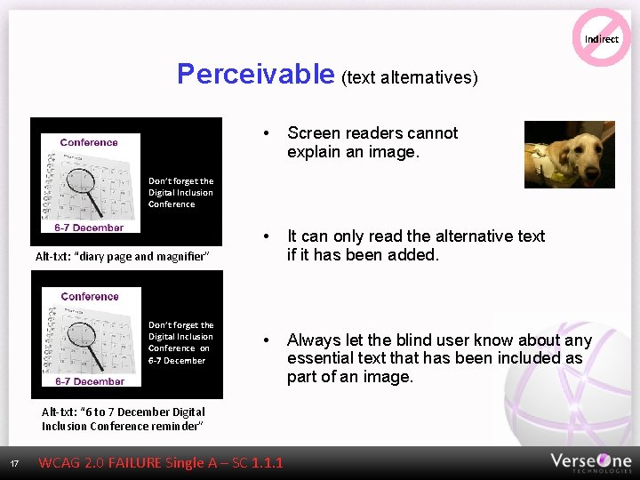 Indirect Perceivable (text alternatives) • Screen readers cannot explain an image. • It can