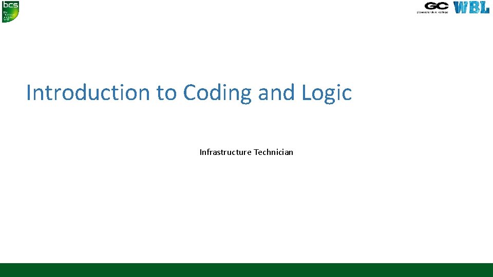 Introduction to Coding and Logic Infrastructure Technician 