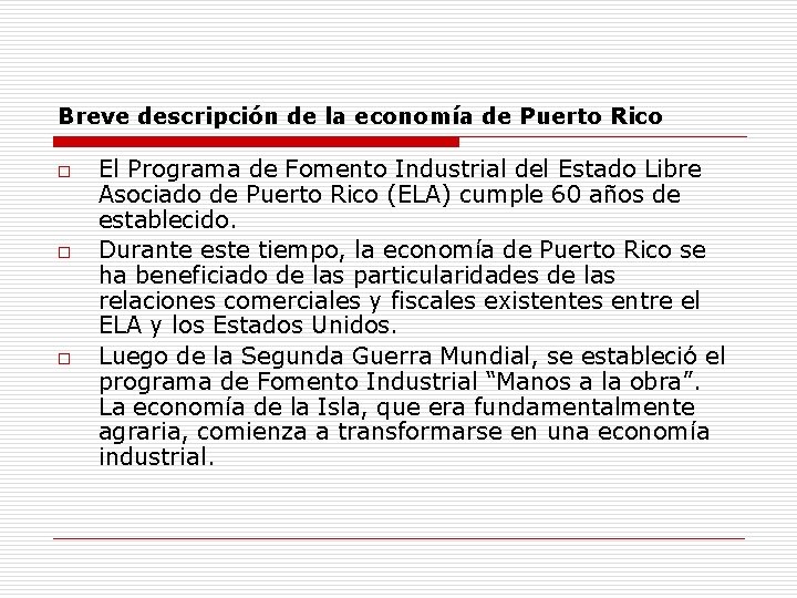 Breve descripción de la economía de Puerto Rico o El Programa de Fomento Industrial