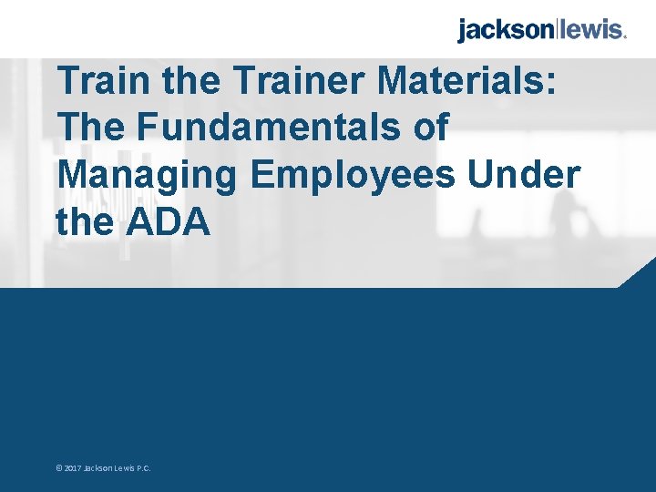 Train The Trainer Material Train the Trainer Materials The Fundamentals of Managing