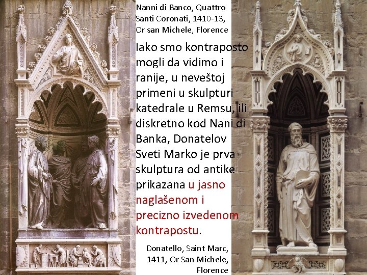 Nanni di Banco, Quattro Santi Coronati, 1410 -13, Or san Michele, Florence Iako smo Nanni di Banco, Quattro Santi Coronati, 1410 -13, Or san Michele, Florence Iako smo