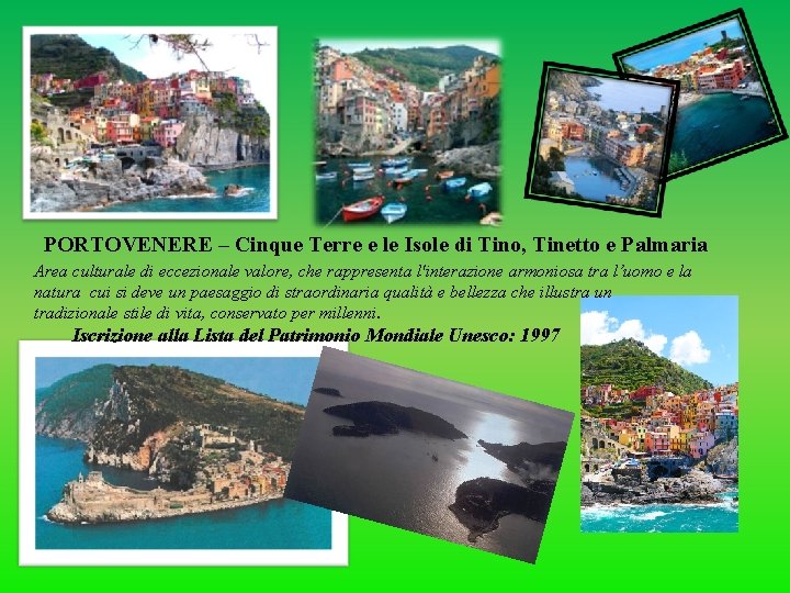 PORTOVENERE – Cinque Terre e le Isole di Tino, Tinetto e Palmaria Area culturale