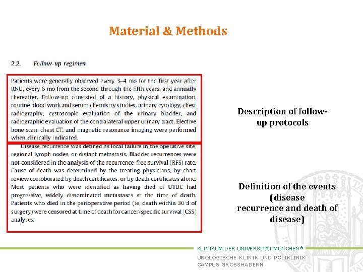 Material & Methods Description of followup protocols Definition of the events (disease recurrence and