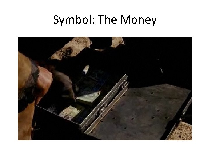 Symbol: The Money 
