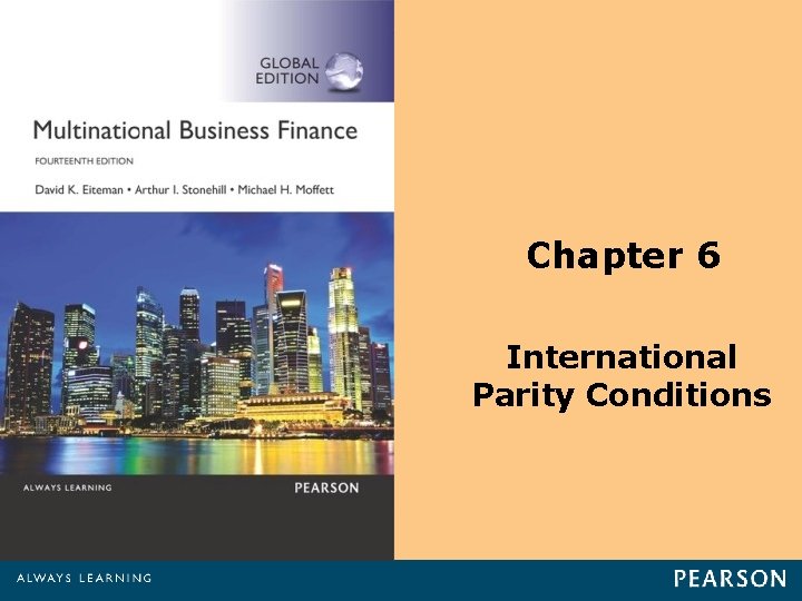 Chapter 6 International Parity Conditions 