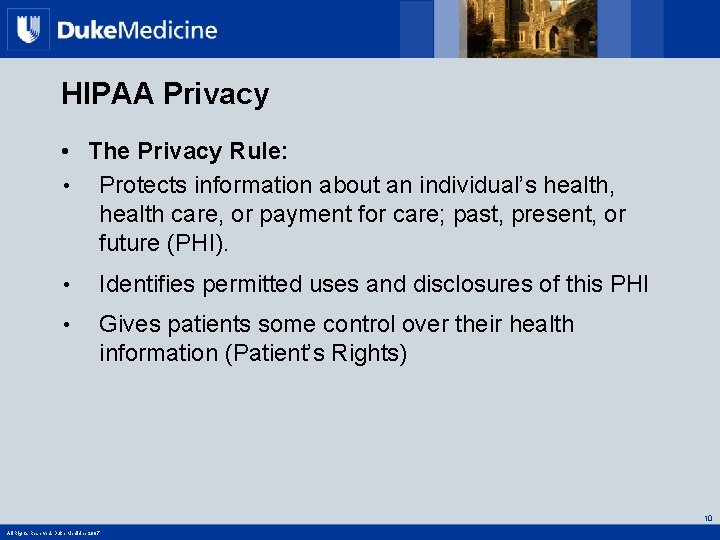 HIPAA Privacy • The Privacy Rule: • Protects information about an individual’s health, health