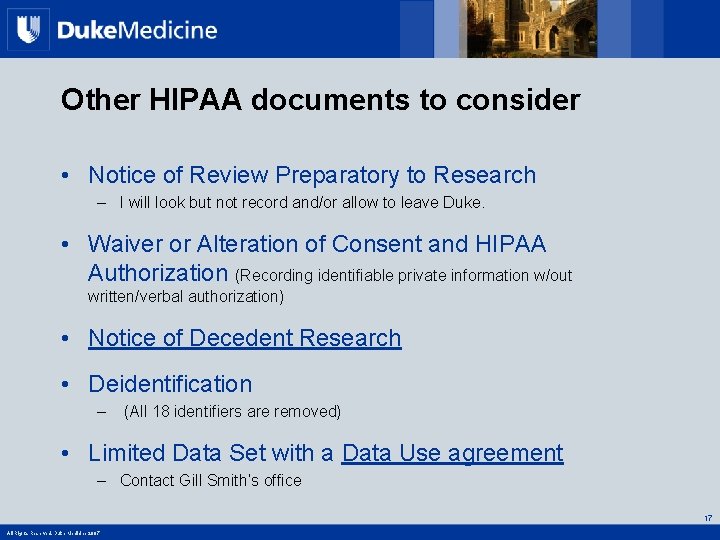 Other HIPAA documents to consider • Notice of Review Preparatory to Research – I