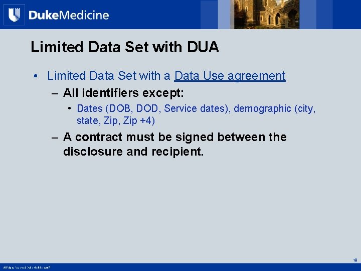 Limited Data Set with DUA • Limited Data Set with a Data Use agreement