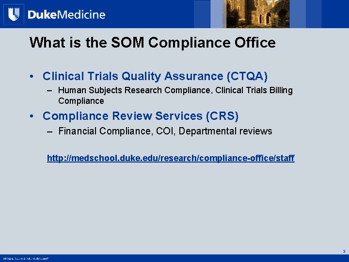 What is the SOM Compliance Office • Clinical Trials Quality Assurance (CTQA) – Human