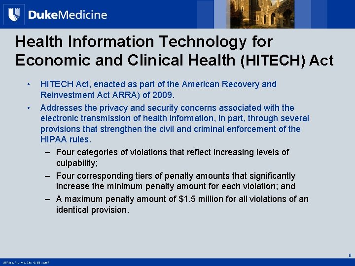 Health Information Technology for Economic and Clinical Health (HITECH) Act • • HITECH Act,