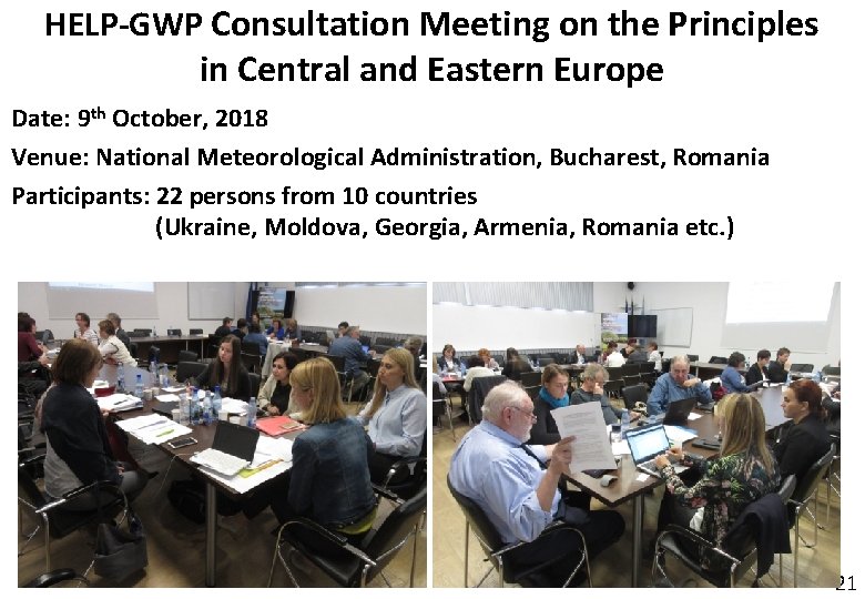 HELP-GWP Consultation Meeting on the Principles in Central and Eastern Europe Date: 9 th