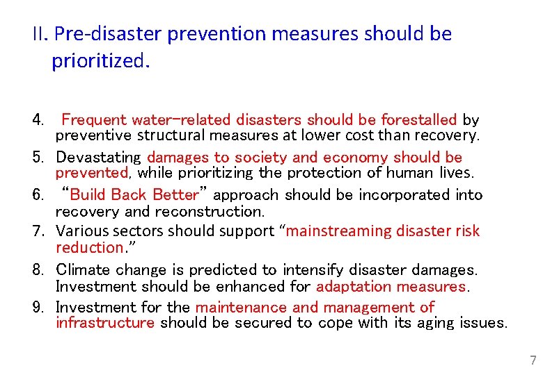 II. Pre-disaster prevention measures should be prioritized. 4. Frequent water-related disasters should be forestalled