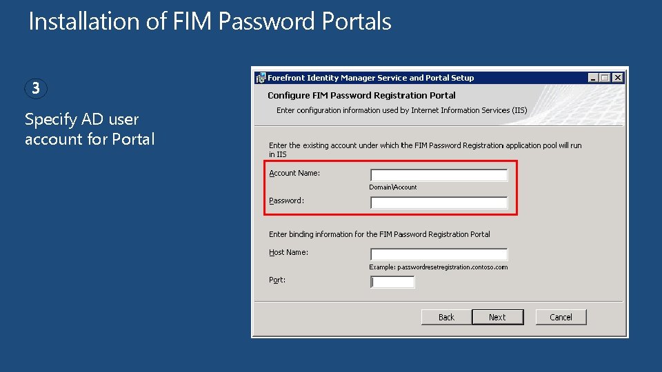 Installation of FIM Password Portals Specify AD user account for Portal 