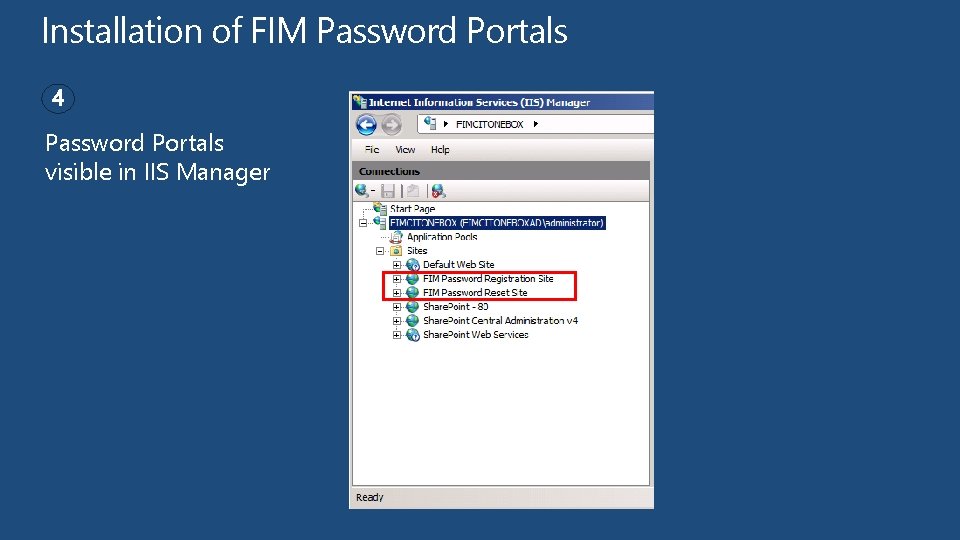 Installation of FIM Password Portals visible in IIS Manager 