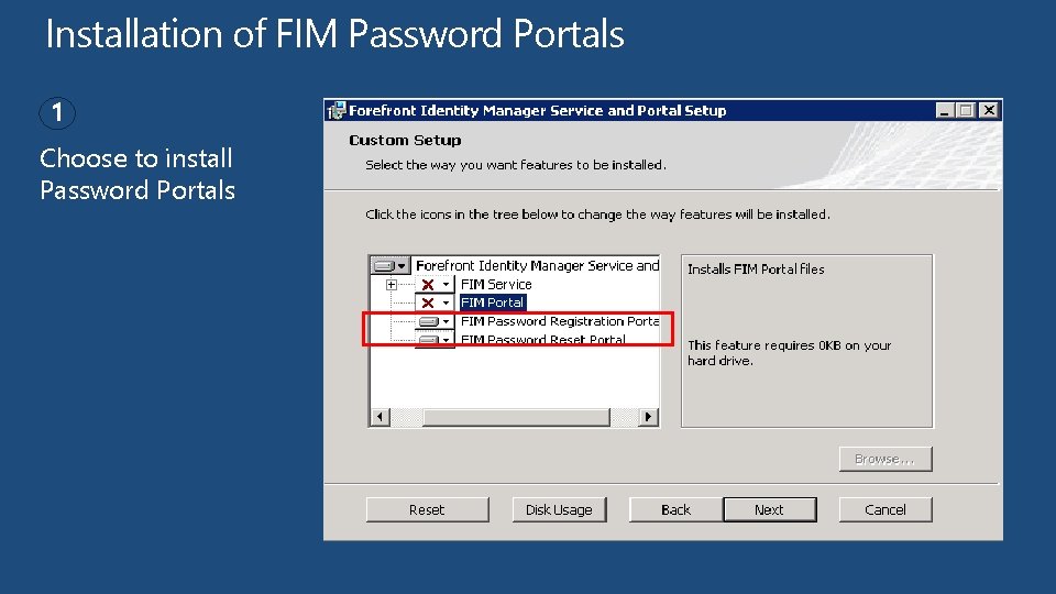 Installation of FIM Password Portals Choose to install Password Portals 