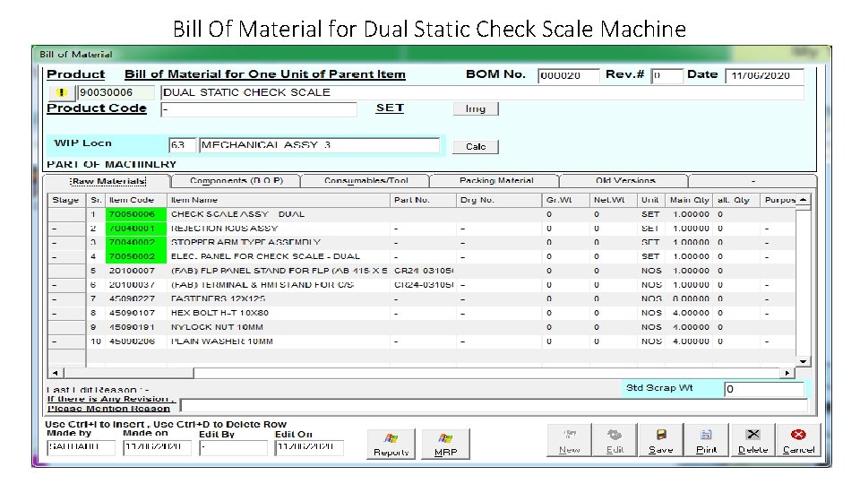 Bill Of Material for Dual Static Check Scale Machine 