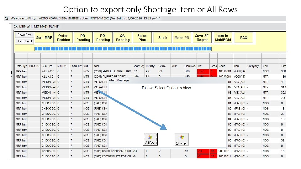 Option to export only Shortage Item or All Rows 