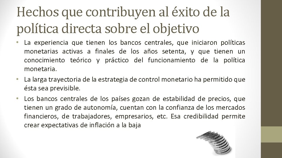 Hechos que contribuyen al éxito de la política directa sobre el objetivo • La